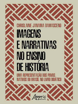 cover image of Imagens e Narrativas no Ensino de História